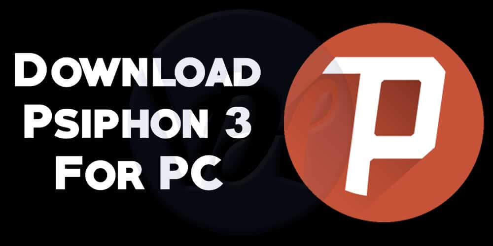 psiphon for pc free download